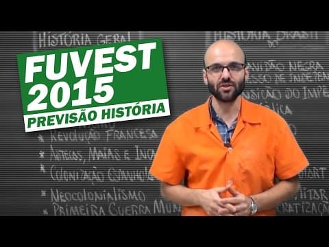 Thumbnail da aula: FUVEST 2015 - PREVISÃO HISTÓRIA