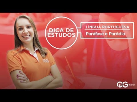 Thumbnail da aula: Dica de Estudos: Paráfase e Paródia || Lingua Portuguesa com Prof. Priscila Gomes