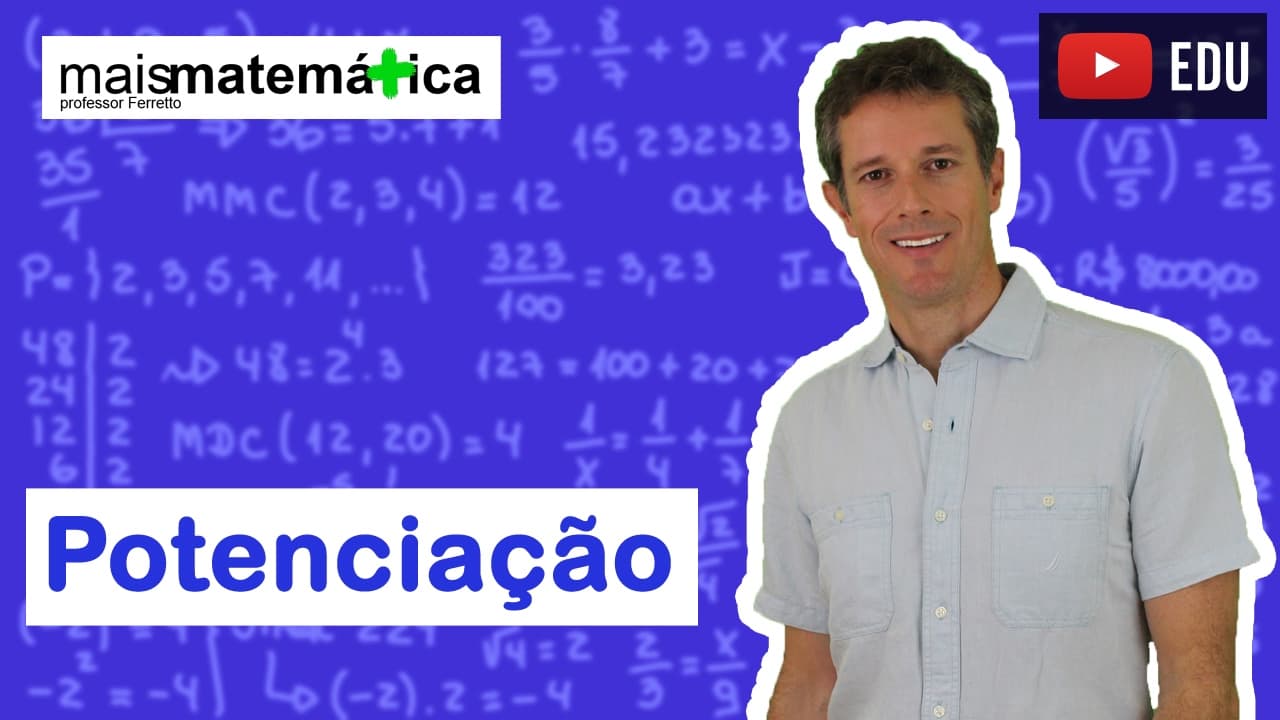 Thumbnail: Matemática Básica - Aula 16 - Potenciação