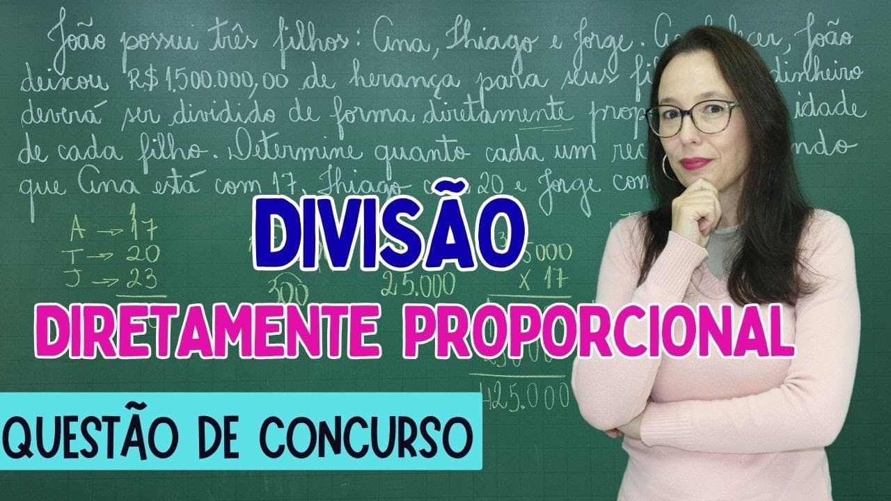 Thumbnail: DIVISÃO DIRETAMENTE PROPORCIONAL -  QUESTÕES DE CONCURSO