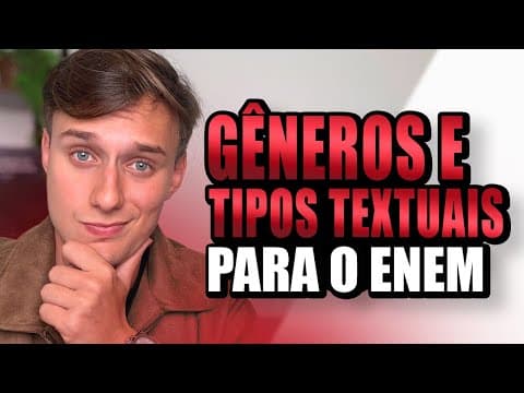Thumbnail da aula: TUDO sobre TIPOS e GÊNEROS TEXTUAIS pro ENEM - Matéria que mais cai em Linguagens