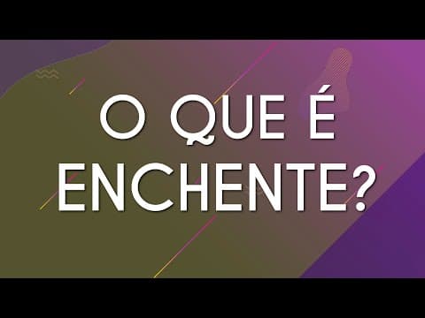 Thumbnail da aula: O QUE É ENCHENTE? - Brasil Escola