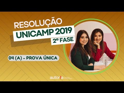Thumbnail da aula: Resolução UNICAMP 2019 (2ª fase) - Autoria Linguagem - Questão 04 (A) | Linguagens, prova única
