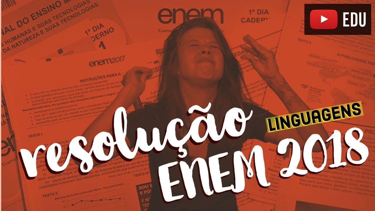 Thumbnail: RESOLUÇÃO COMPLETA: ENEM 2018 (Linguagens, Códigos e suas tecnologias)