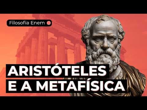 Thumbnail da aula: ARISTÓTELES E A METAFÍSICA: causas, ser e filosofia primeira | Filosofia Enem | Ernani Silva