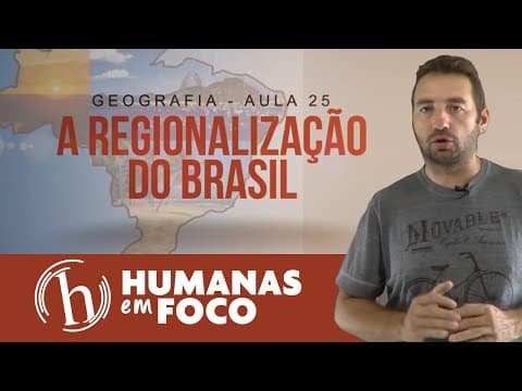 Thumbnail da aula: Geografia -  Aula 25 - Regionalização do Brasil