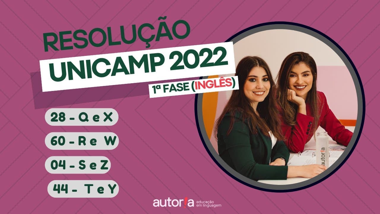 Thumbnail: Resolução UNICAMP 2022 (1ª fase) - Autoria Linguagem - Questão 28 | Linguagens, prova Q e X