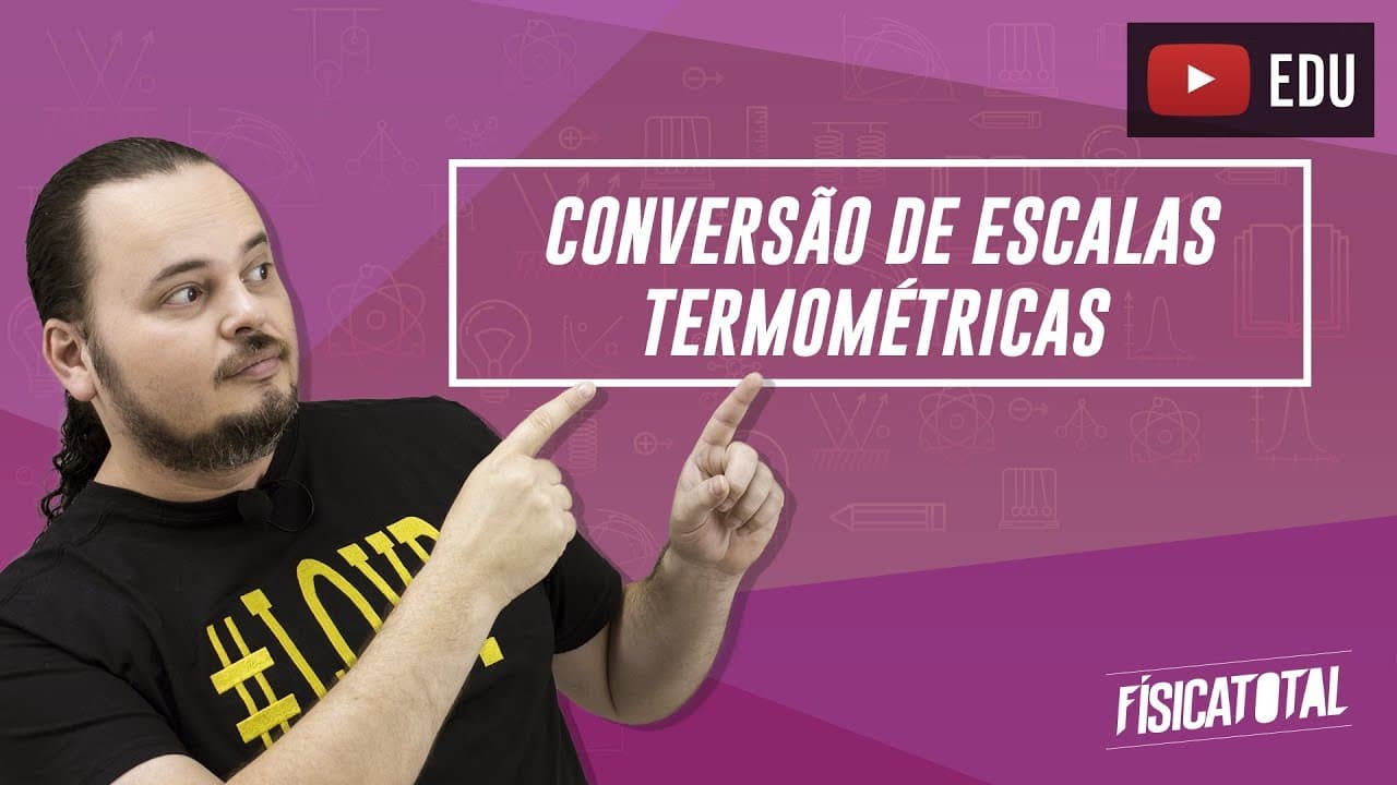 Thumbnail: Conversão de escalas termométricas | temperatura | Termologia | | Física em Questões 102