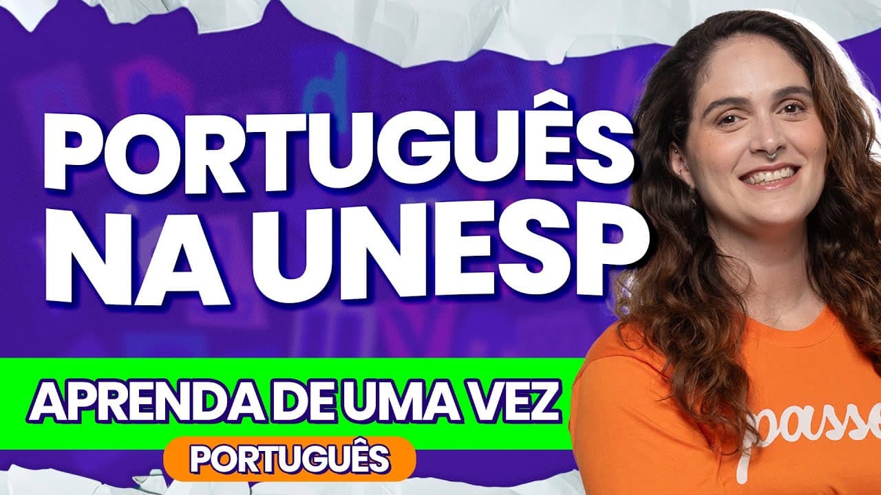 Thumbnail: PORTUGUÊS NA UNESP - AULA DE PORTUGÊS | PasseiMed!