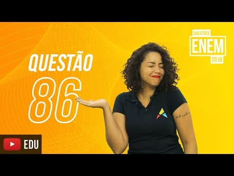 Thumbnail da aula: ENEM 2018 | Revolta da Chibata | questão 86 (caderno amarelo)