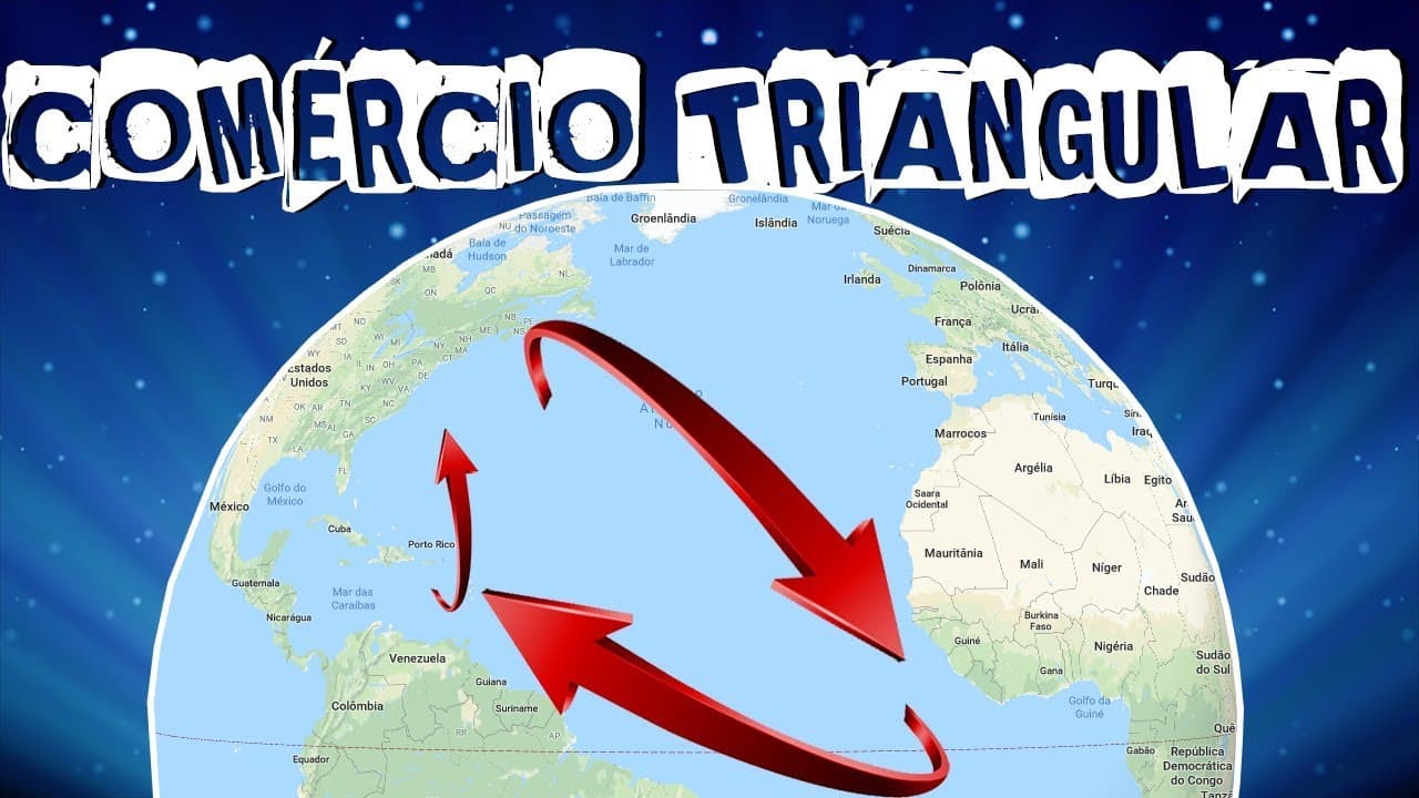 Thumbnail: O QUE FOI O COMÉRCIO TRIANGULAR?