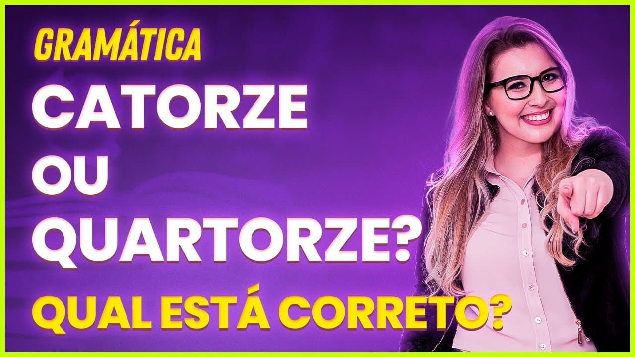Thumbnail: CATORZE OU QUATORZE? E MAIS PALAVRAS COM DUPLA GRAFIA - Profa. Pamba