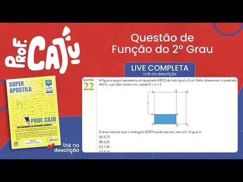 Thumbnail da aula: [UERJ 2022] 22 📘 FUNÇÃO DO 2º GRAU A figura a seguir representa um quadrado ABCD de lado igual a 5