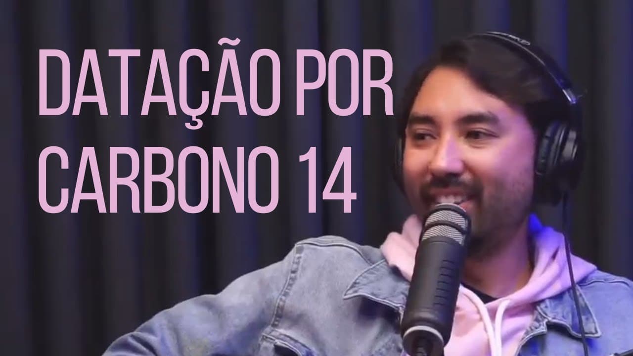 Thumbnail: Datação por Carbono 14 | Participação no podcast À Deriva