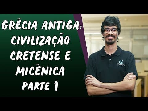 Thumbnail da aula: Grécia Antiga: Civilização Cretense e Micênica / Parte 1 - Brasil Escola