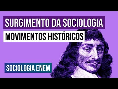 Thumbnail da aula: SURGIMENTO DA SOCIOLOGIA: movimentos históricos | Sociologia para o Enem | Fábio Pereira