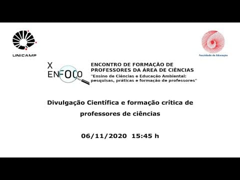 Thumbnail da aula: X ENFOCO | Divulgação Científica e formação crítica de professores de ciências