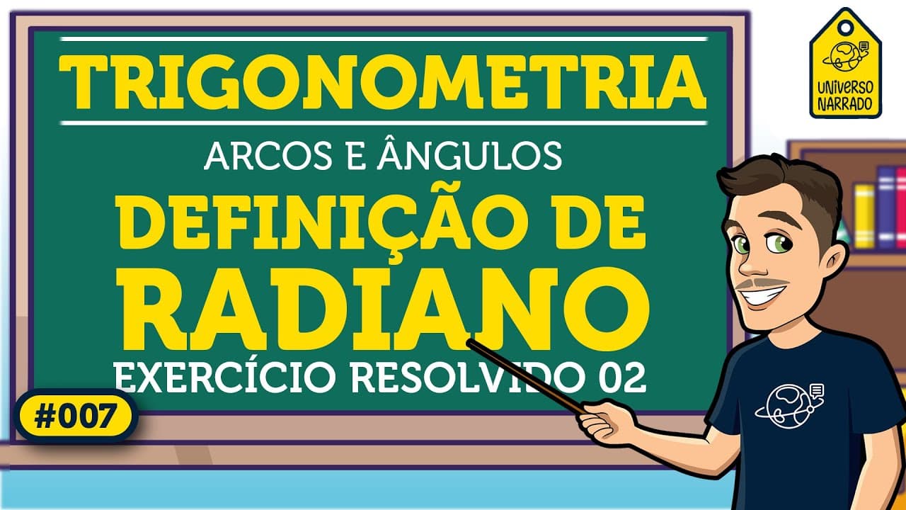 Thumbnail: Definição de Radiano: Exemplo 02 | Trigonometria