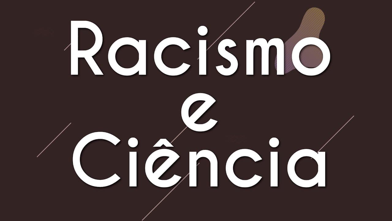 Thumbnail: Racismo e Ciência - Brasil Escola