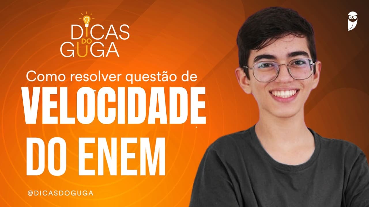 Thumbnail: Questão de FÍSICA do ENEM 2025 | @Dicas do Guga