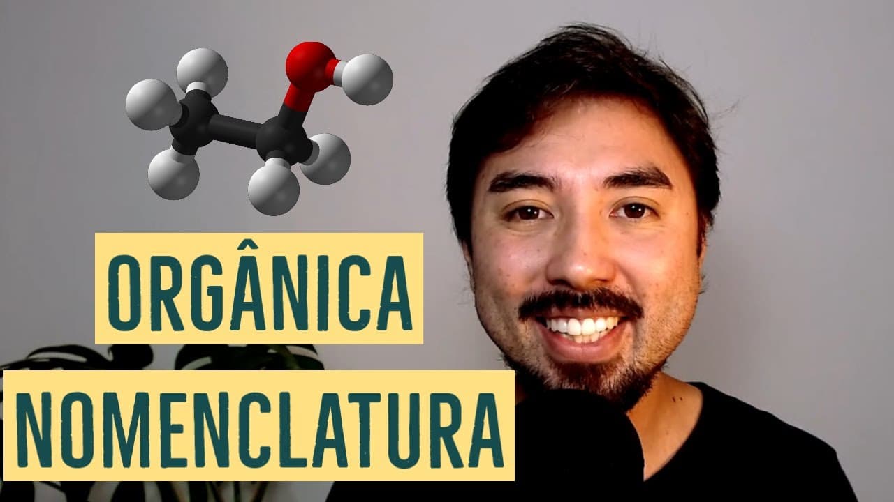 Thumbnail: NOMENCLATURA DOS COMPOSTOS ORGÂNICOS | Aula 04