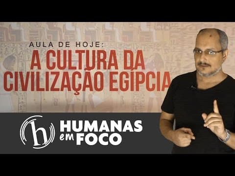 Thumbnail da aula: História Geral - Aula 05 - A cultura da civilização egípcia