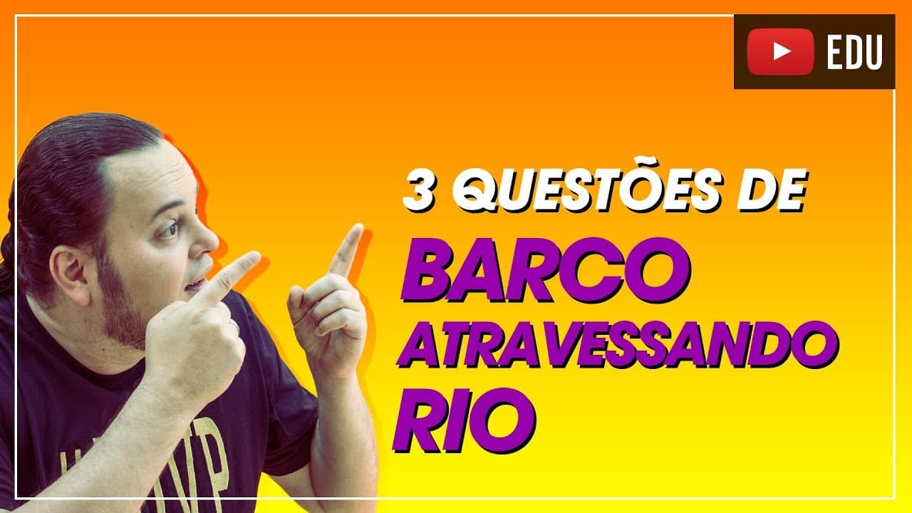 Thumbnail: TOP 3 Questões de travessia de rio | Difíceis | composição de movimento | ENEM e vestibulares