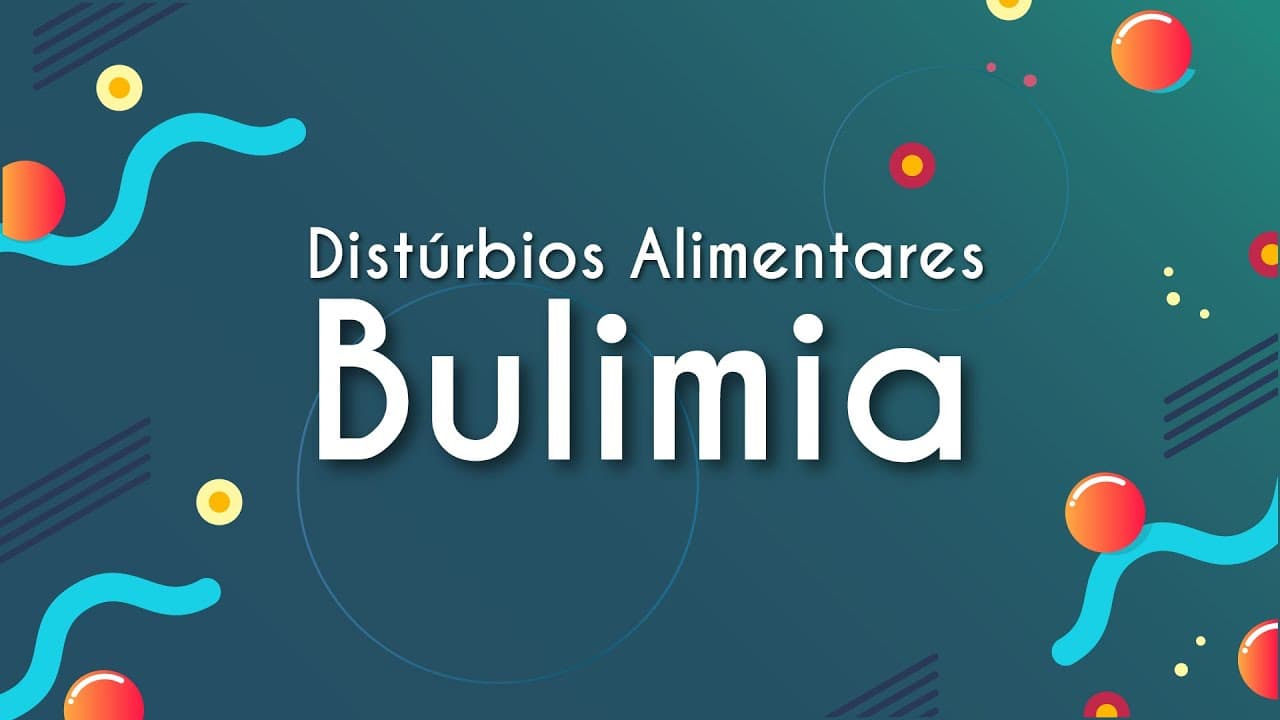 Thumbnail: Bulimia | Distúrbios Alimentares - Brasil Escola