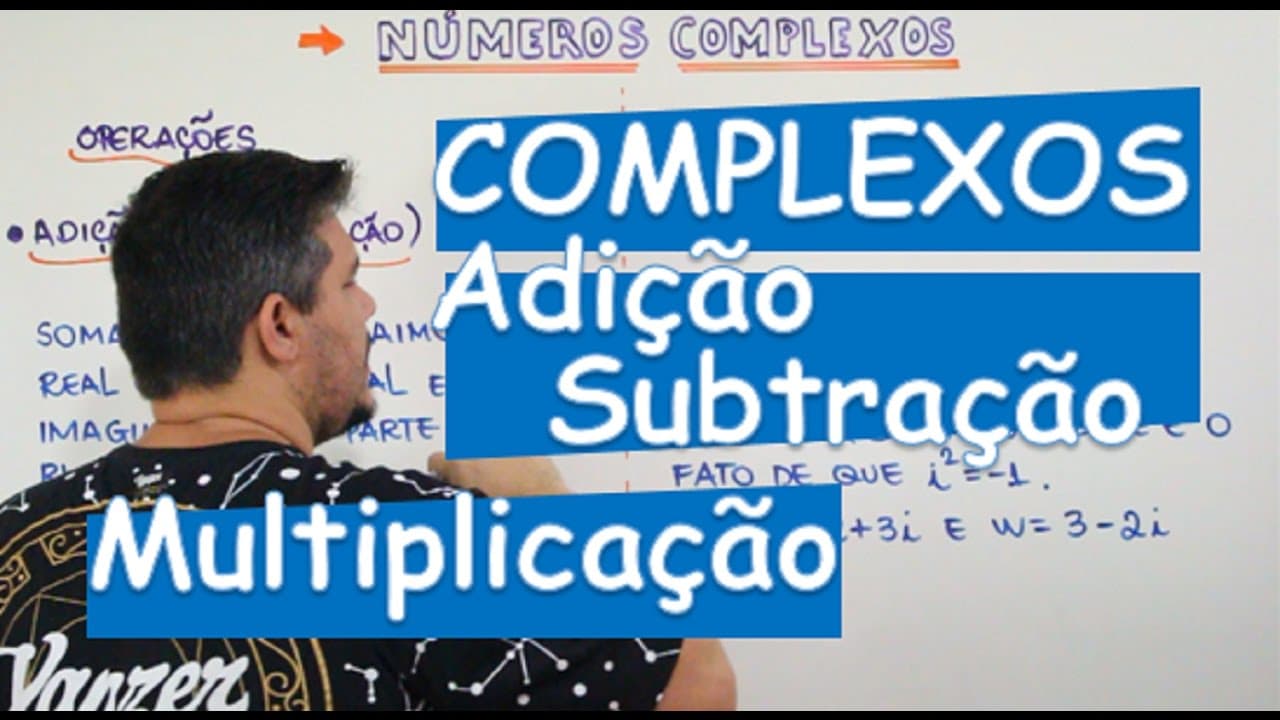 Thumbnail: COMPLEXOS: OPERAÇÕES  NA FORMA ALGÉBRICA (+, -, X) (AULA 4/14)