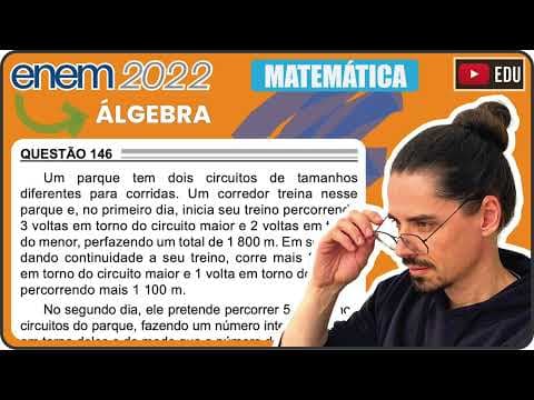 Thumbnail da aula: [ENEM 2022] 146 📘 ÁLGEBRA Um parque tem dois circuitos de tamanhos diferentes para corridas. Um