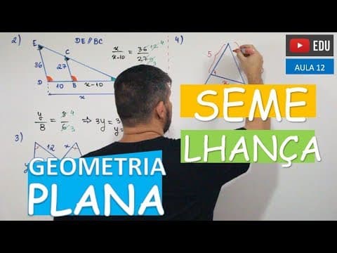 Thumbnail da aula: ⭕ Semelhança de Triângulos - GEOMETRIA PLANA (Aula 12)