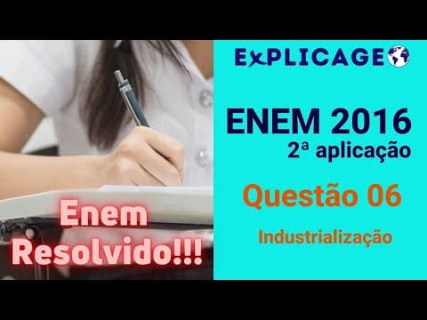 Thumbnail da aula: Enem 2016 – 2ª Aplicação – Questão 06 (Industrialização) – Vamos Gabaritar Geografia no ENEM?