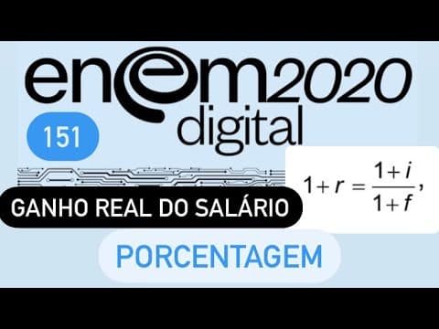 Thumbnail da aula: ENEM 2020 Digital - Ganho Real do Salário/Aumento/Inflação