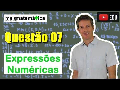 Thumbnail da aula: Questão 7 - Expressões Numéricas