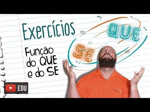 Thumbnail da aula: Exercícios sobre QUE e SE [Prof Noslen]