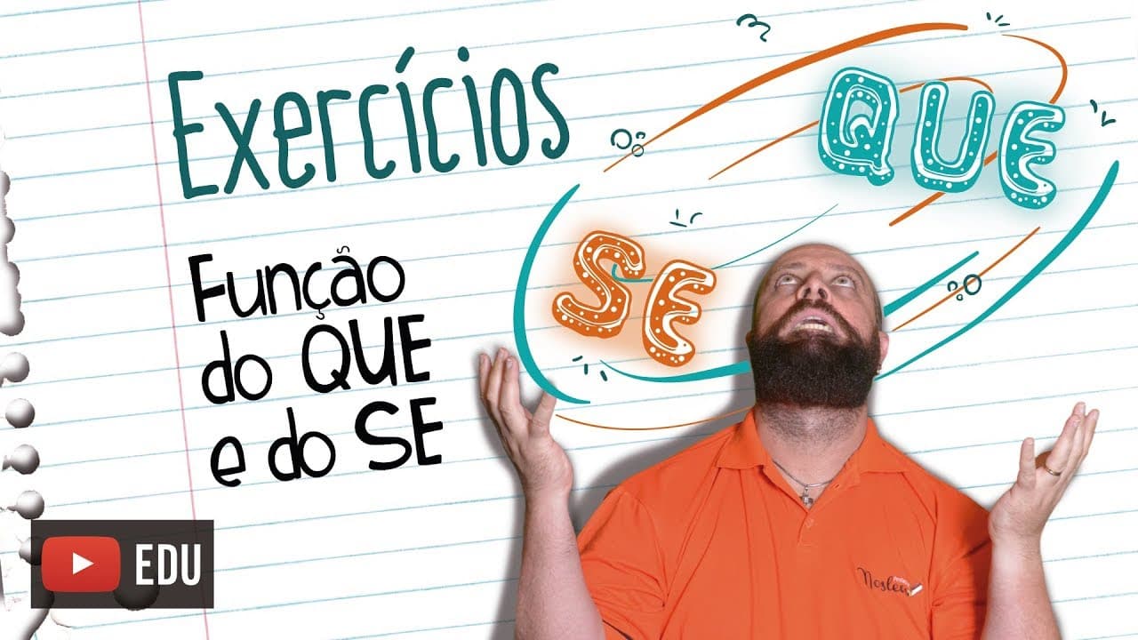 Thumbnail: Exercícios sobre QUE e SE [Prof Noslen]