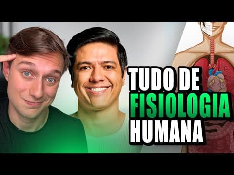 Thumbnail da aula: TUDO de FISIOLOGIA HUMANA para o ENEM! (com Prof. Kennedy)