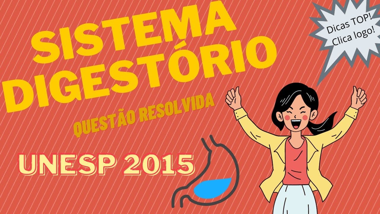 Thumbnail: 😍 Exercício resolvido sobre sistema digestório Unesp 2015 💪
