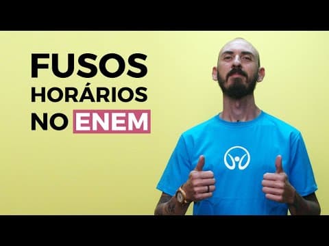 Thumbnail da aula: Fusos Horários no Enem - Brasil Escola
