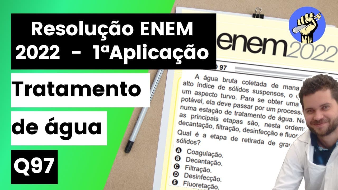 Thumbnail: ✏️ENEM 2022 | A água bruta coletada de mananciais apresenta alto índice de sólidos suspensos, o que