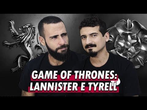 Thumbnail da aula: GAME OF THRONES: LANNISTERS, TYRELLS E ROMA | Profs. Otto Barreto e Biro