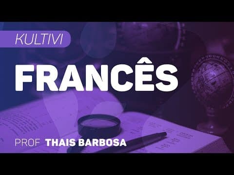 Thumbnail da aula: Francês | Kultivi - Le Présent Continu | CURSO GRATUITO COMPLETO