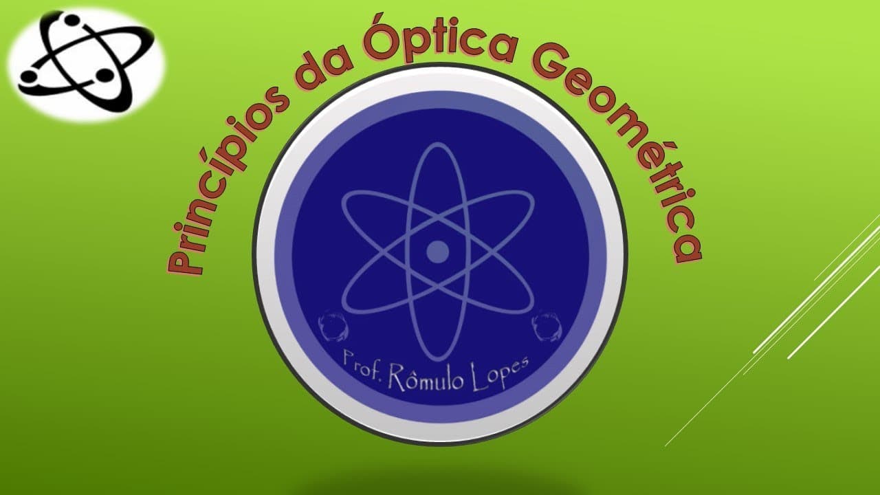 Thumbnail: Física 2ª Série (EM) - Princípios da Óptica Geométrica