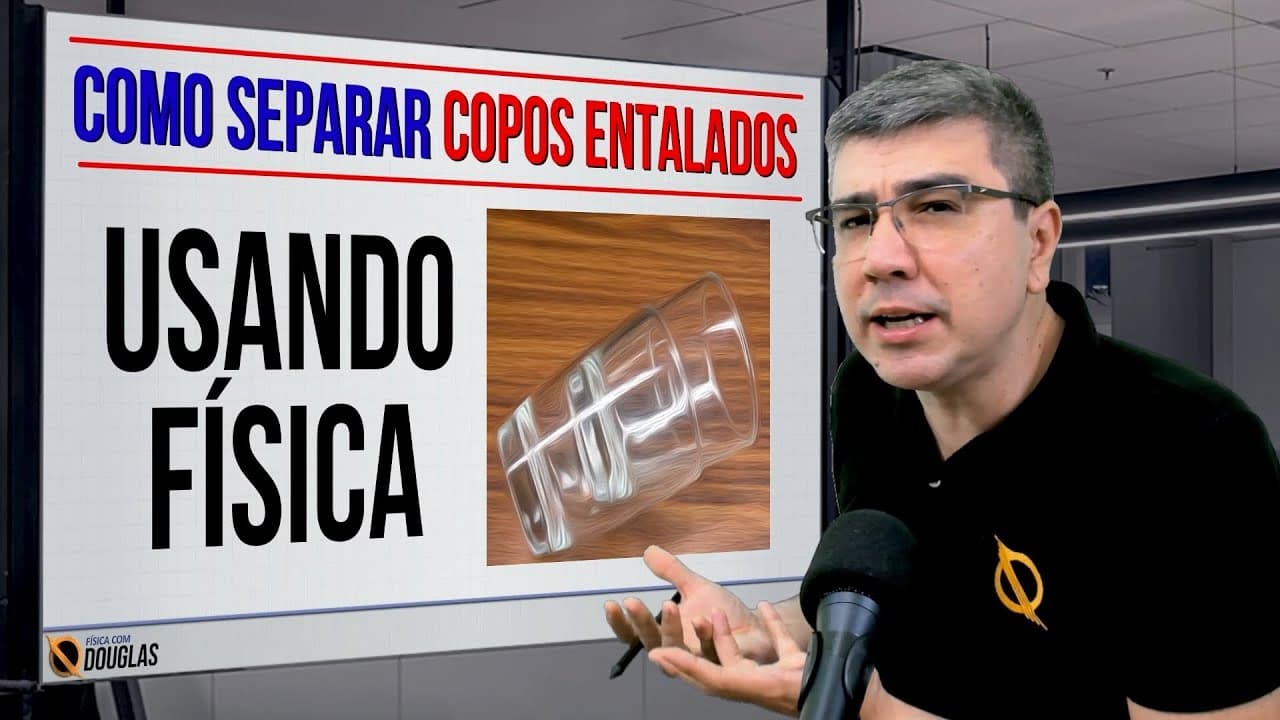 Thumbnail: DESENTALANDO COPO COM FÍSICA | FÍSICA DO COTIDIANO