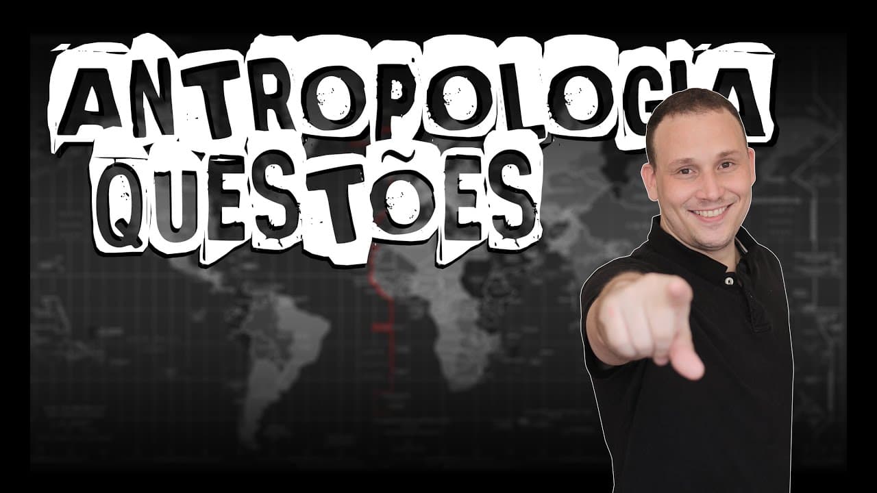 Thumbnail: REVISÃO DE ANTROPOLOGIA E CULTURA COM QUESTÕES