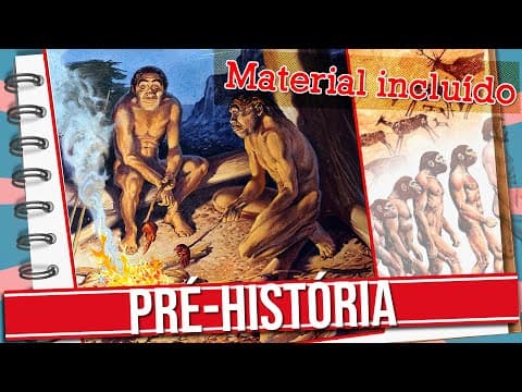 Thumbnail da aula: TUDO O QUE VOCÊ PRECISA SABER SOBRE A PRÉ-HISTÓRIA