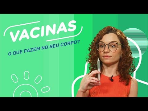 Thumbnail da aula: Vacinas: o que fazem no seu corpo? Imunização e efeitos colaterais