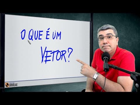 Thumbnail da aula: VOCÊ SABE ME DIZER O QUE É UM VETOR?