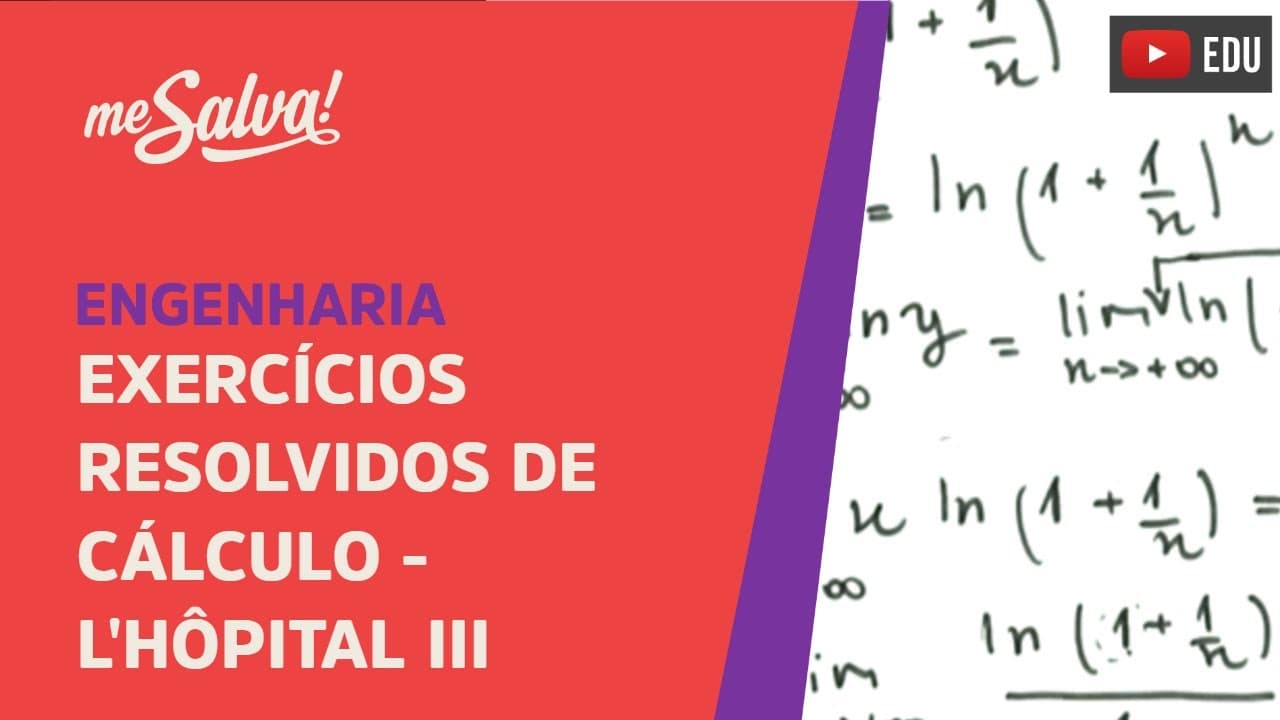 Thumbnail: Me Salva! Exercícios Resolvidos de Cálculo I - EXDER21 - L'Hôpital III