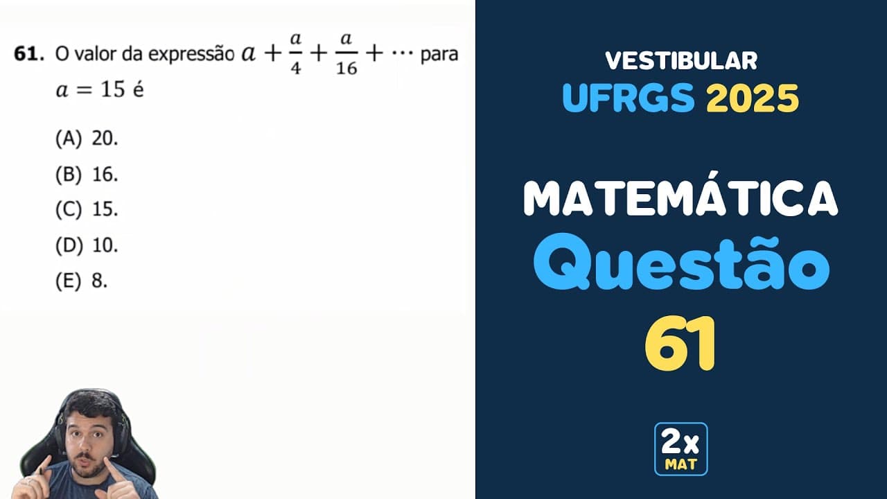 Thumbnail: Resolução Matemática UFRGS 2025 - Questão 61 | Matemática em Dobro